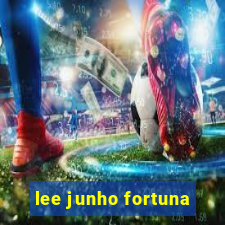 lee junho fortuna